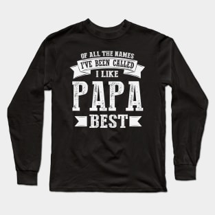 Papa, My Favorite Name Long Sleeve T-Shirt